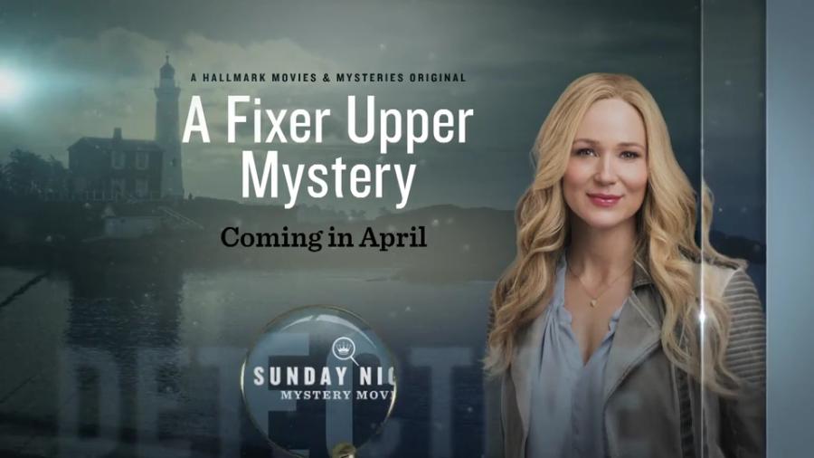 A New Fixer Upper Mystery Coming in April! Hallmark Movies and Mysteries